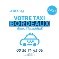 Taxi 33 - Votre Taxi Bordeaux dans l'immédiat
